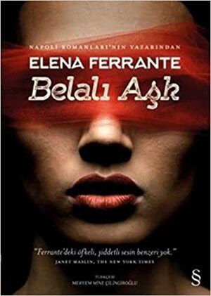 Belalı Aşk by Elena Ferrante