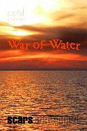 War of Water: Cc&amp;d Magazine V282 by (Ms. ) Michael Whitt, Michael Ceraolo, kilmo, Janet Kuypers, David Thompson, I. Rad, Elizabeth Krop, C. E. C E E, Corey Cook, John Carter, M. Rydel, Patrick Fealey, Bob Johnston, Joshua Copeland, Allen McNair, Erren Kelly, Linda Crate, Ken Dronsfield, Joe Follansbee, cc&amp;d, D. A. Gray