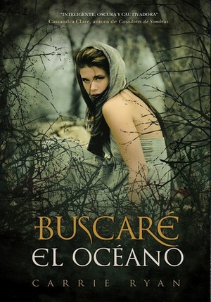 Buscaré el Océano by Ana Mata Buil, Carrie Ryan