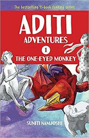 Aditi And The One Eyed Monkey by Suniti Namjoshi