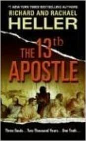 The 13th Apostle by Richard F. Heller