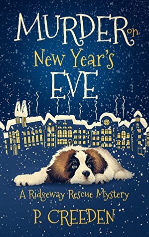 Murder on New Year's Eve by P. Creeden