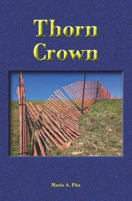 Thorn Crown by Mario A. Pita