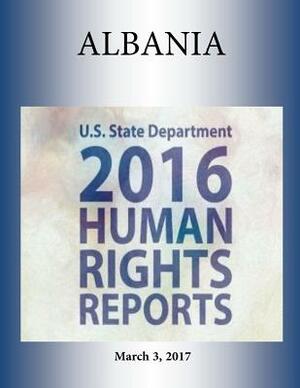 ALBANIA 2016 HUMAN RIGHTS Report by U. S. State Department