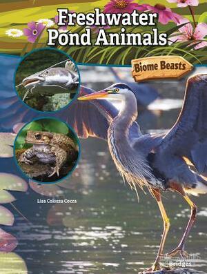 Freshwater Pond Animals by Lisa Colozza Cocca