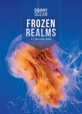 Frozen Realms by Melissa Gish