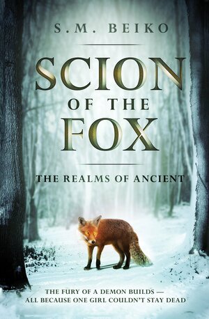Scion of the Fox by S.M. Beiko