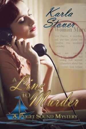 A Line To Murder by Karla Stover