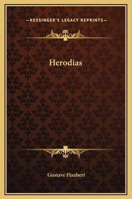 Herodias by Gustave Flaubert