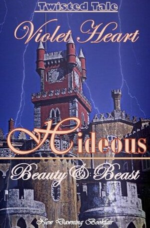 Hideous by Violet Heart, Dee Dawning