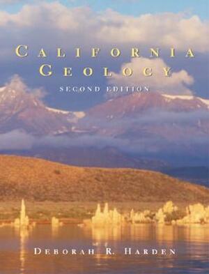 California Geology by Deborah R. Harden