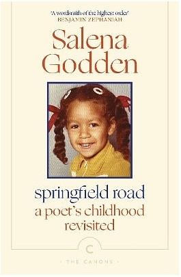 Springfield Road: A Poet's Childhood Revisited by Salena Godden