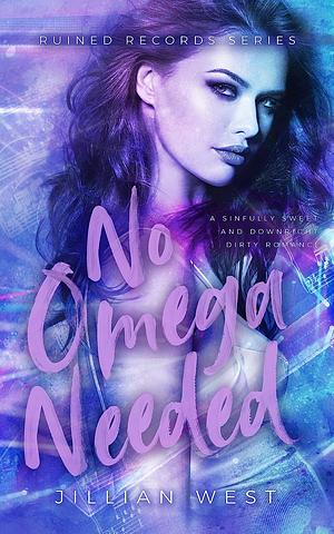 No Omega Needed by Jillian West