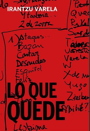 Lo que quede by Irantzu Varela