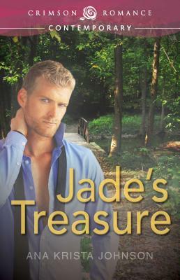 Jade's Treasure by Ana Krista Johnson