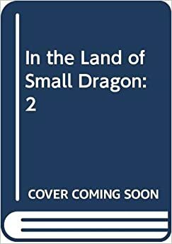 In the Land of Small Dragon by Dang Manh Kha