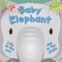 Baby Elephant (Life in the Zoo & Life in the Jungle) by Marie Simpson