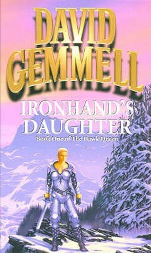 Ironhand's Daughter by David Gemmell