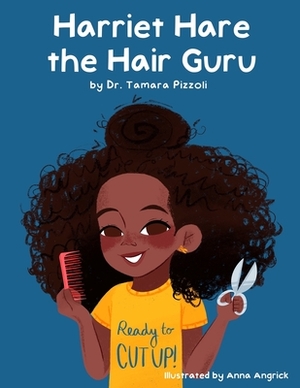 Harriet Hare the Hair Guru by Tamara Pizzoli