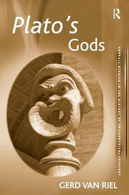 Plato's Gods by Gerd Van Riel