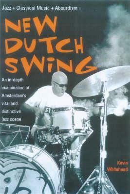 New Dutch Swing by Kevin Whitehead