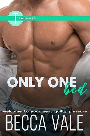 Only One Bed by Becca Vale