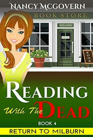 Reading With The Dead: A Culinary Cozy Mystery With A Delicious Recipe by Nancy McGovern