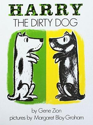 Harry, the Dirty Dog by Margaret Bloy Graham, Gene Zion