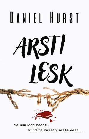 Arsti lesk by Daniel Hurst