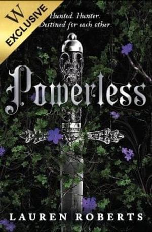 Powerless: Waterstones Limited Edition  by Lauren Roberts