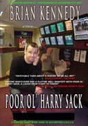 Poor 'Ol Harry Sack by Brian Kennedy