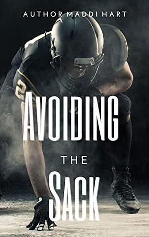 Avoiding the Sack by Sunny Hart, Maddi Hart