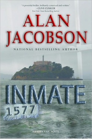 Inmate 1577 by Alan Jacobson