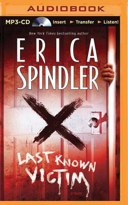 Last Known Victim by Erica Spindler