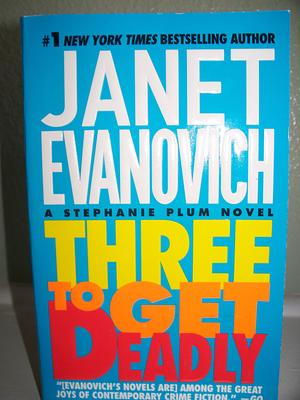 Three to Get Deadly by Janet Evanovich