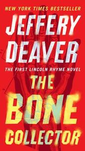 The Bone Collector by Jeffery Deaver