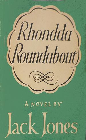 Rhondda Roundabout by Jack Jones