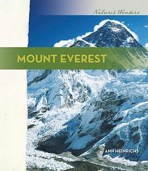 Mount Everest by Ann Heinrichs