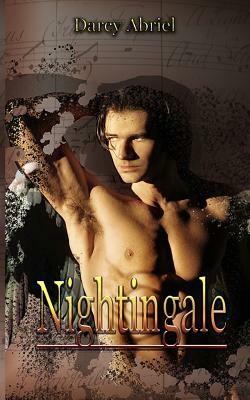 Nightingale by Darcy Abriel