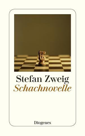 Schachnovelle by Stefan Zweig