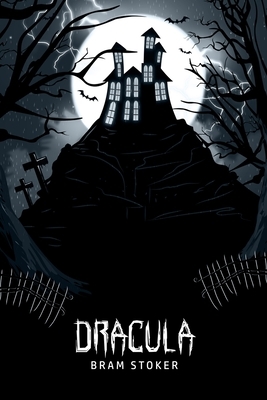 Dracula by Bram Stoker