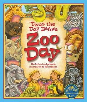 Twas the Day Before Zoo Day by Catherine Ipcizade