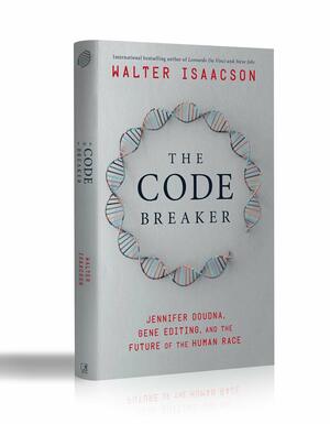 The Code Breaker by Walter Isaacson