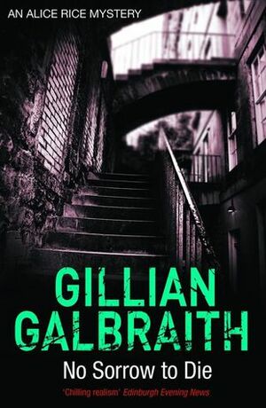 No Sorrow to Die by Gillian Galbraith