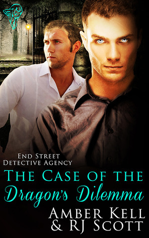 The Case Of The Dragon's Dilemma by Amber Kell, RJ Scott