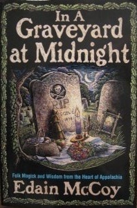 Graveyard at Midnight by Edain McCoy