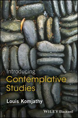 Introducing Contemplative Studies by Louis Komjathy