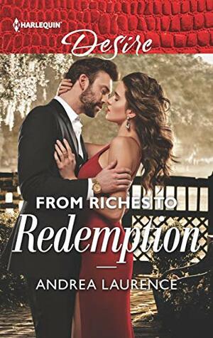 From Riches to Redemption by Andrea Laurence