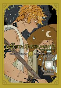 The Mortal Instruments: The Graphic Novel, Vol. 8 by Cassandra Clare