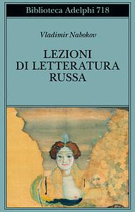 Lezioni di letteratura russa by Vladimir Nabokov